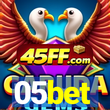 05bet