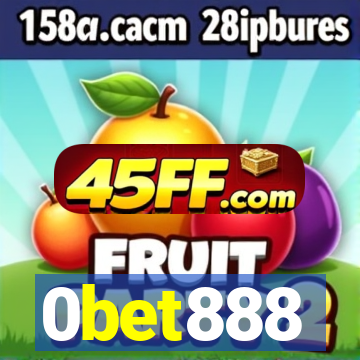 0bet888