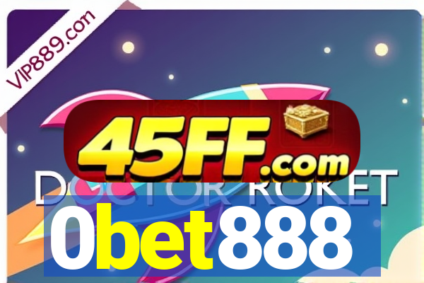 0bet888