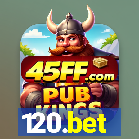 120.bet