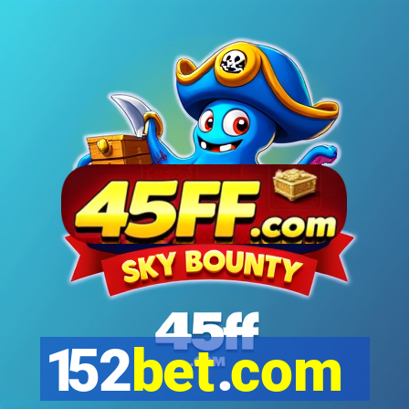 152bet.com