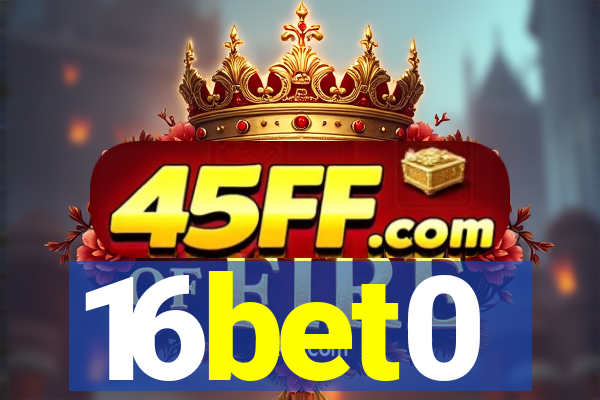 16bet0