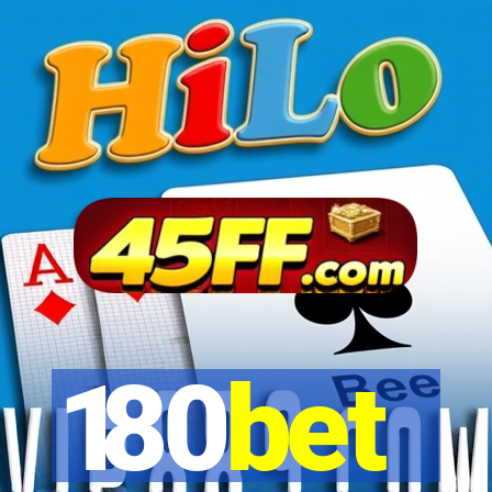 180bet