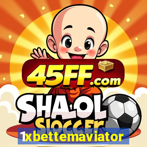 1xbettemaviator