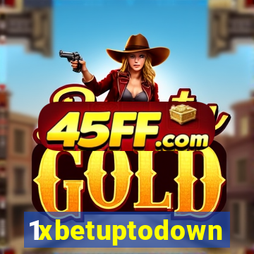 1xbetuptodown