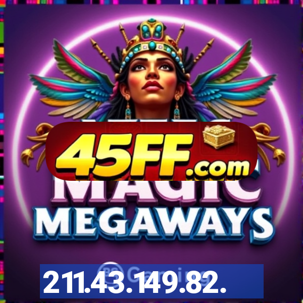 211.43.149.82.