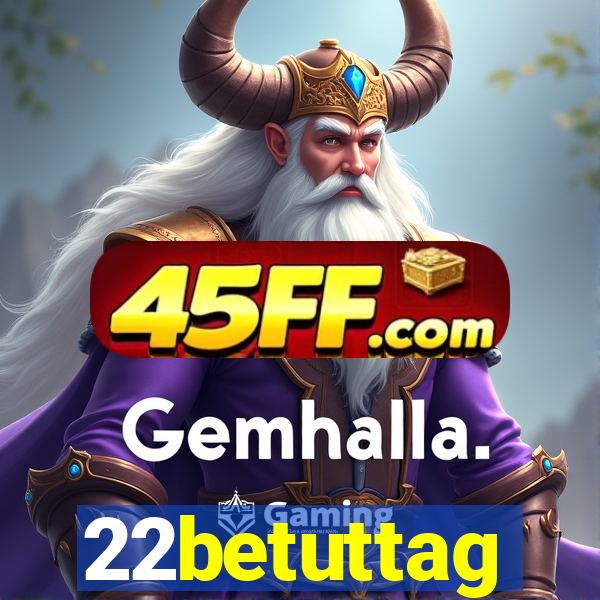 22betuttag