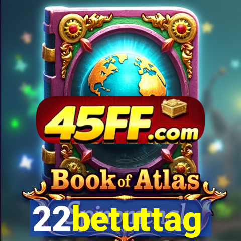 22betuttag