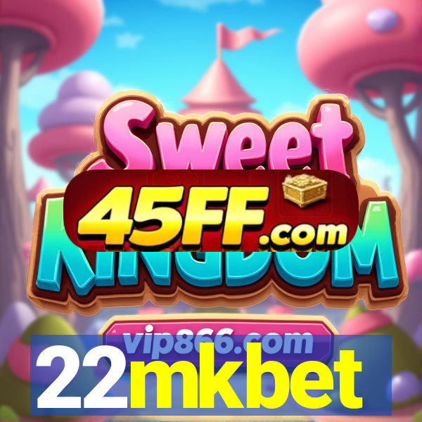 22mkbet