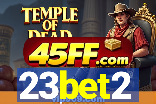 23bet2