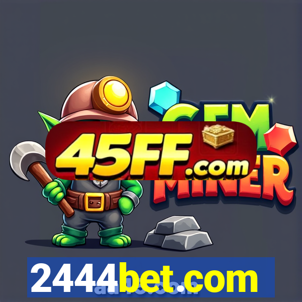 2444bet.com