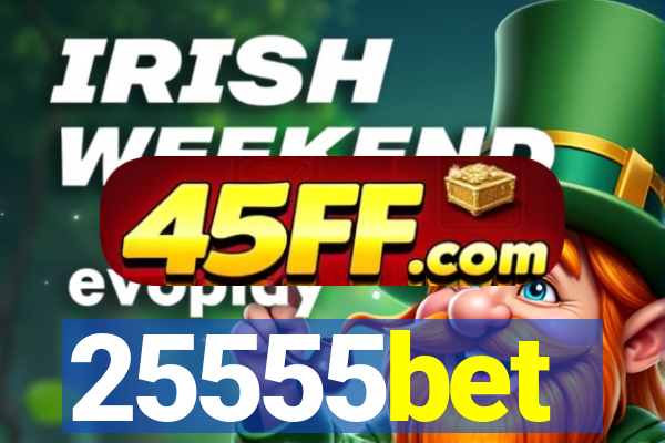 25555bet