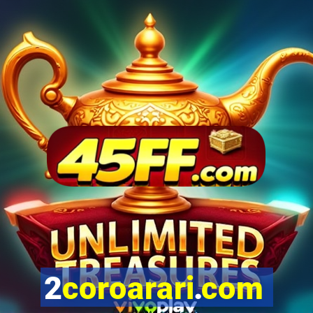 2coroarari.com