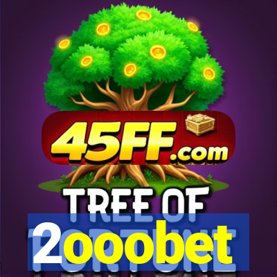 2ooobet
