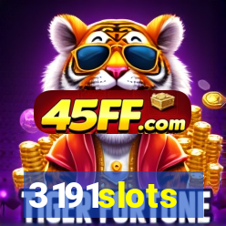 3191slots