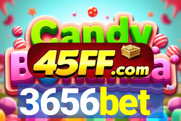 3656bet