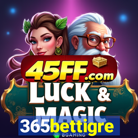365bettigre