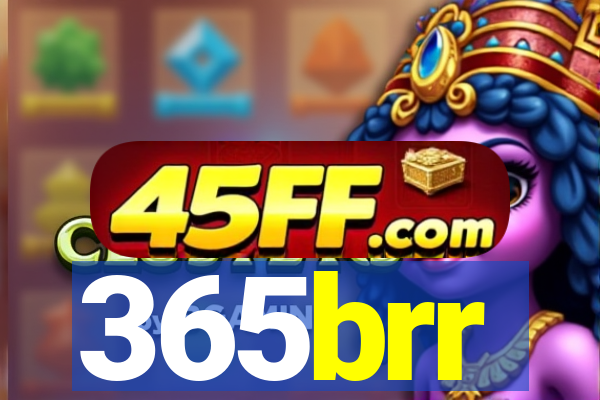 365brr