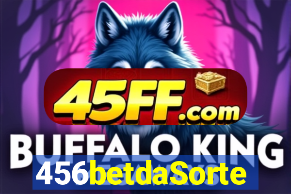 456betdaSorte