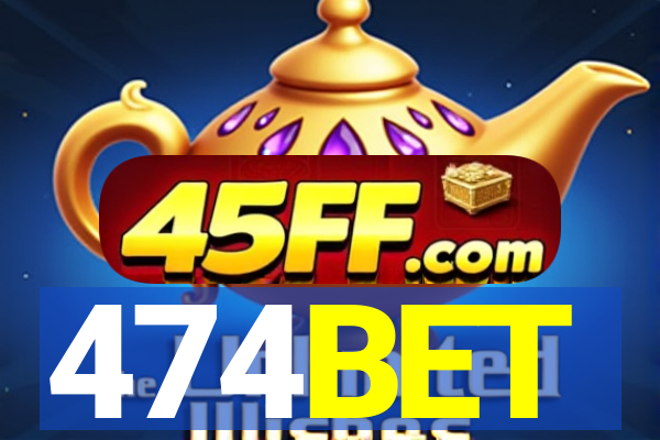 474BET