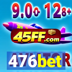 476bet