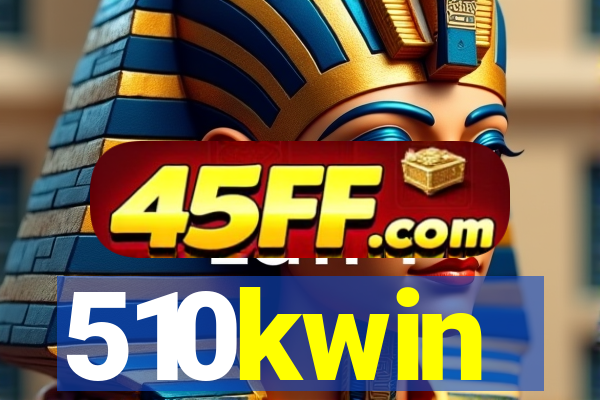510kwin