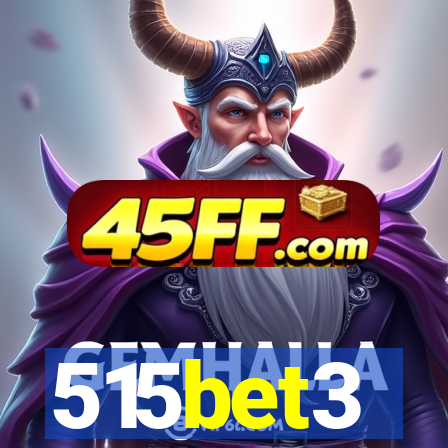 515bet3