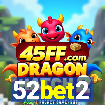 52bet2