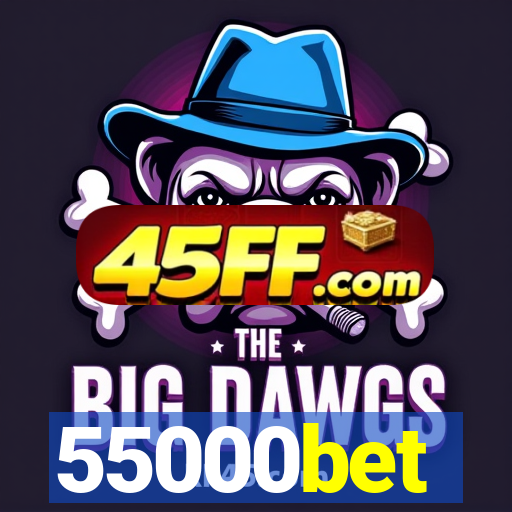 55000bet