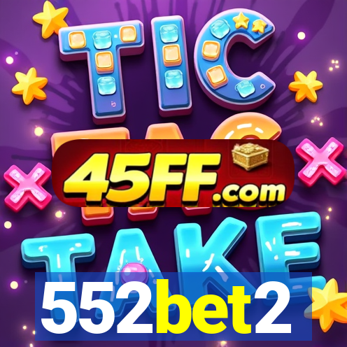 552bet2
