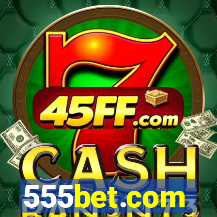 555bet.com