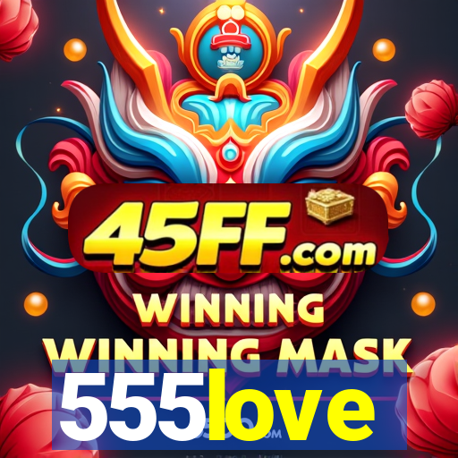 555love