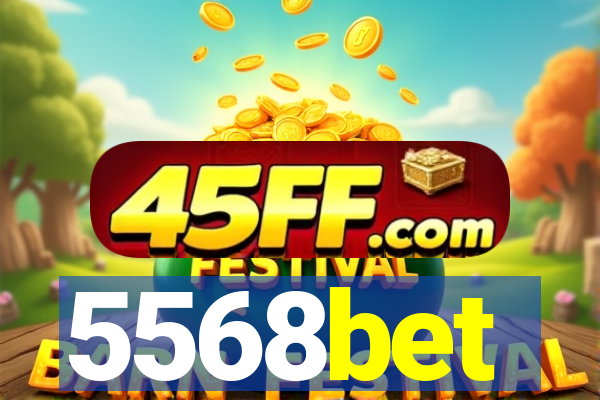 5568bet