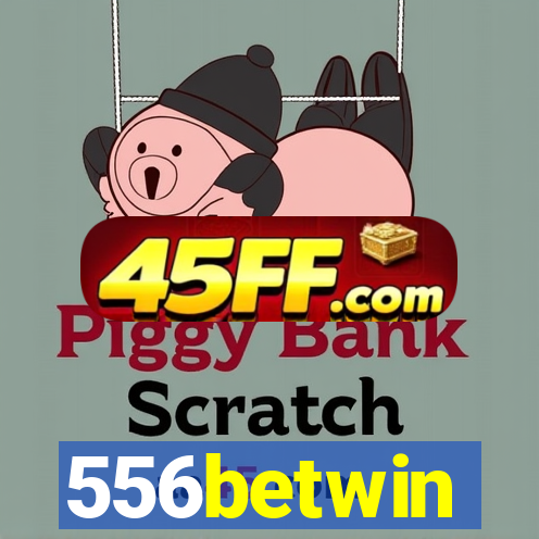 556betwin