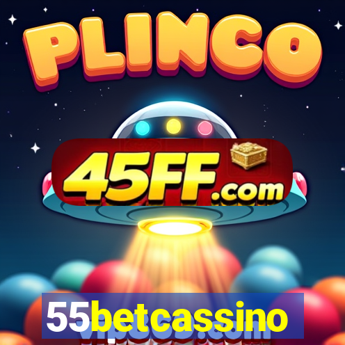 55betcassino