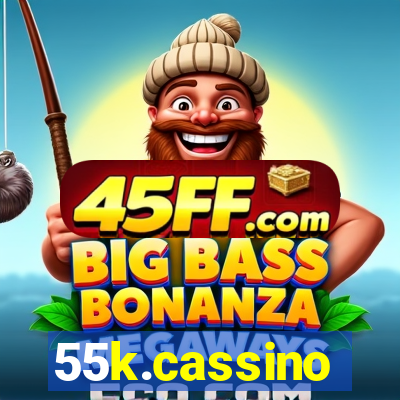 55k.cassino