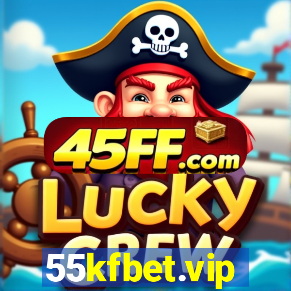 55kfbet.vip