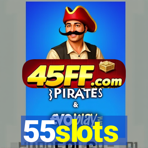 55slots