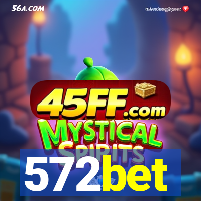 572bet