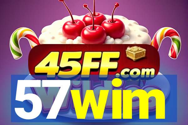 57wim