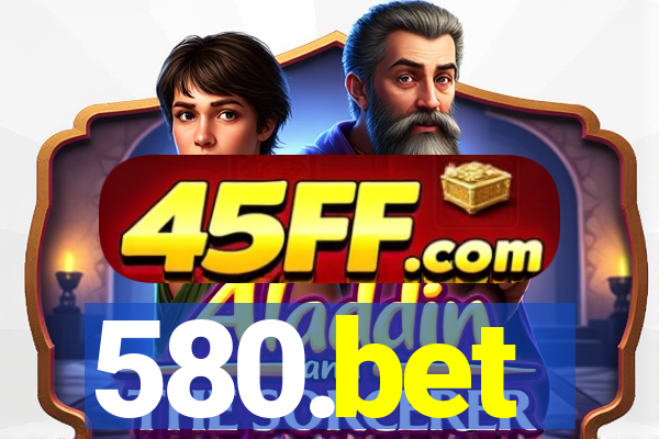 580.bet