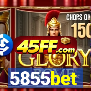 5855bet