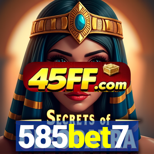 585bet7