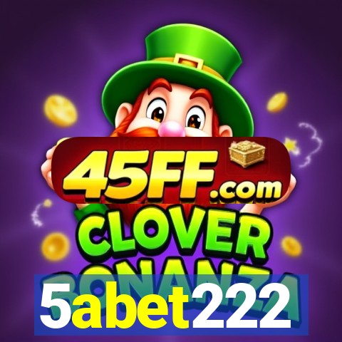 5abet222