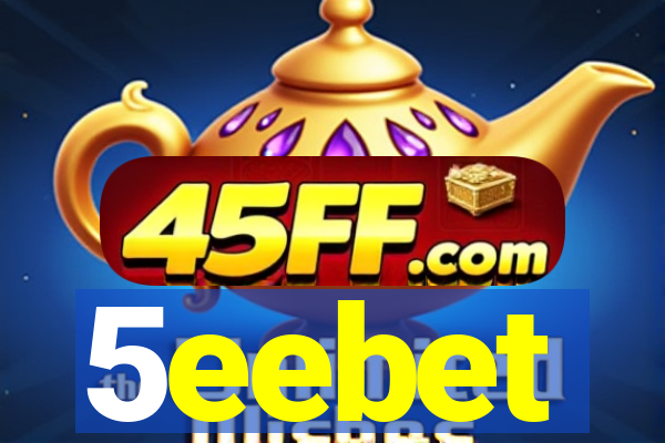 5eebet