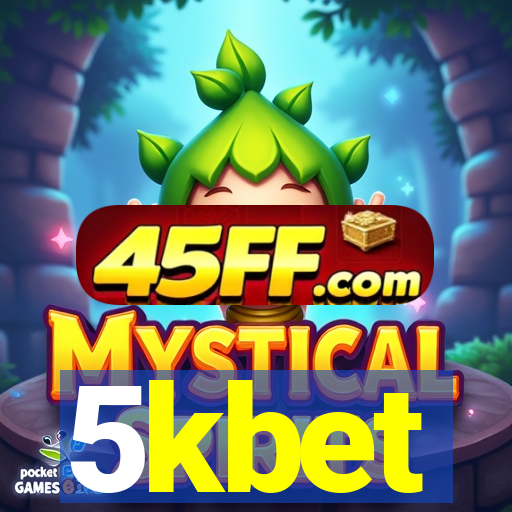 5kbet
