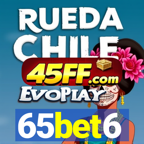 65bet6