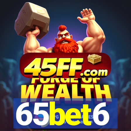 65bet6