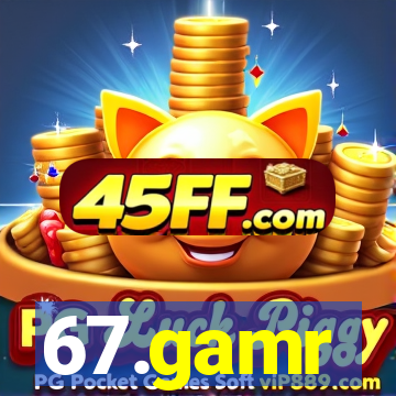 67.gamr