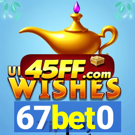67bet0